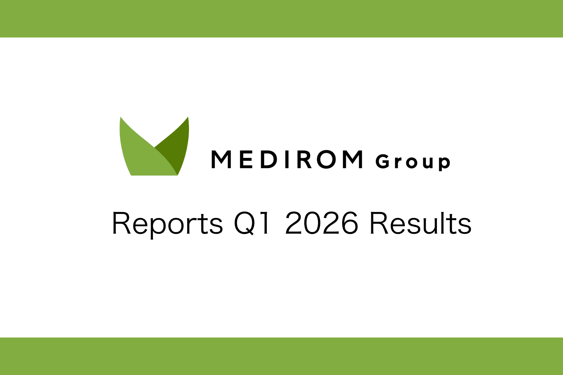 MEDIROM Group Reports Q1 2026 Results
