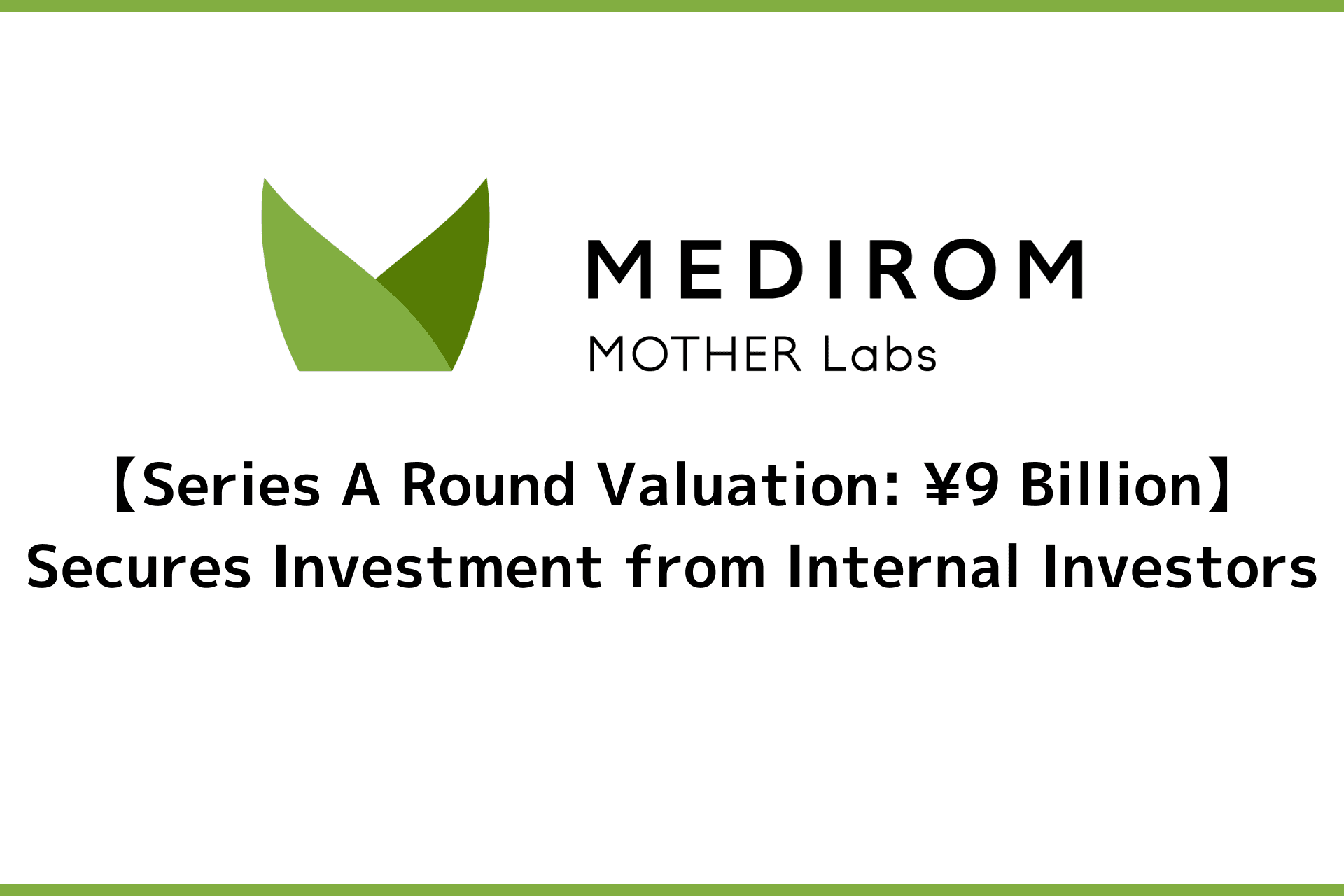 【Series A Round Valuation: ¥9 Billion】 MEDIROM MOTHER Labs Inc. Decides to Make an Investment from Internal Investors